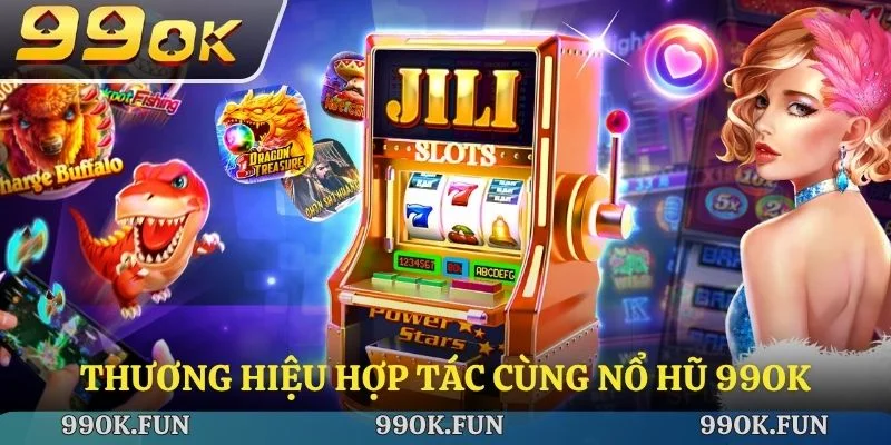 Thương hiệu hợp tác cùng nổ hũ 99ok